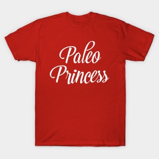 Paleo Princess - White T-Shirt